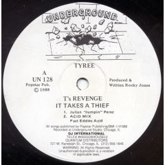 Tyree - Tyree - T's Revenge (It Takes A Thief) - Underground