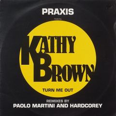 Kathy Brown - Kathy Brown - Turn Me Out (Remix) - Flying