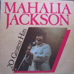 Mahalia Jackson - Mahalia Jackson - 20 Greatest Hits - Astan