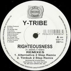 Y Tribe - Y Tribe - Righteousness (Remixes) - Northwest 10