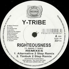 Y Tribe - Y Tribe - Righteousness (Remixes) - Northwest 10