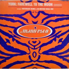 York - York - Farewell To The Moon - Manifesto