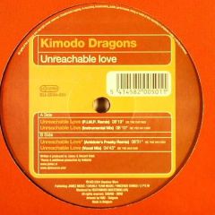 Kimodo Dragons - Kimodo Dragons - Unreachable Love - Bonzai Urban