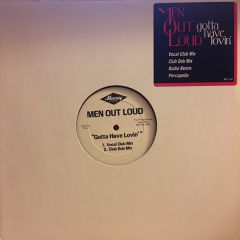 Men Out Loud - Men Out Loud - Gotta Have Lovin' - Mercury