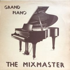 The Mixmaster - The Mixmaster - Grand Piano - OUT
