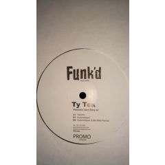 Ty Tek - Ty Tek - Phrunkin Aint Easy EP - Funk'D