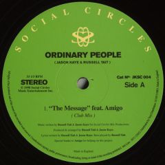 Ordinary People - Ordinary People - The Message - Social Circles