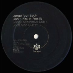 Lange Feat Leah - Lange Feat Leah - Don't Think It (Feel It) (Dubs) - Nebula