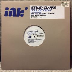 Wesley Clarke - Wesley Clarke - It'Ll Be Okay (Part 2) - INK