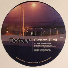 Grant Dell - Grant Dell - Take It Down Slow - Detour
