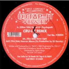 DJ Tap It & B&H - DJ Tap It & B&H - Rap Of The Psychopath (Cru-L-T Remix) - First Contact 4