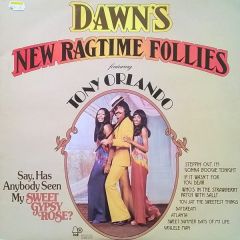Dawn Featuring Tony Orlando - Dawn Featuring Tony Orlando - Dawn's New Ragtime Follies - Bell Records
