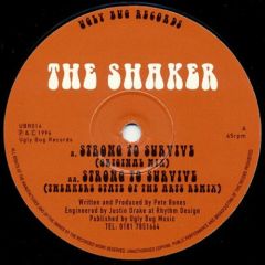 The Shaker - The Shaker - Strong To Survive - Ugly Bug Records