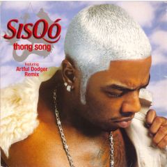 Sisqo - Sisqo - Thong Song (Artful Dodger Remix) - Def Soul