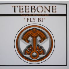 Teebone Feat MC Sparks - Teebone Feat MC Sparks - Fly Bi - East West