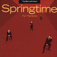 The Blow Monkeys - The Blow Monkeys - Springtime For The World - RCA