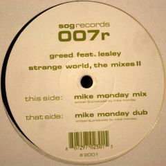 Greed Feat. Lesley - Greed Feat. Lesley - Strange World, The Mixes II - Sog Records