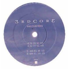 3rd Core - 3rd Core - Mindless And Broken (Mj Cole) - WEA