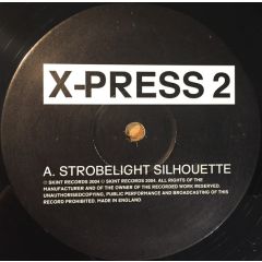 X-Press 2 - X-Press 2 - Strobelight Silhouette - Skint