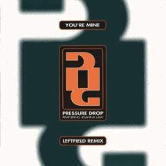 Pressure Drop - Pressure Drop - You'Re Mine - Logic