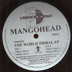 Mangohead - Mangohead - The World Tribal EP - Nitebeat