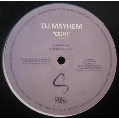DJ Mayhem - DJ Mayhem - Ooh! - Soul Purpose