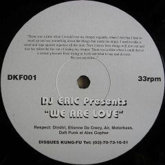 DJ Eric Presents - DJ Eric Presents - We Are Love - Disques Kung Fu