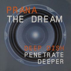 Prana - Prana - The Dream - Deep Dish