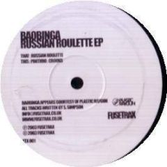 Baobinga - Baobinga - Russian Roulette EP - Fusetrax 1