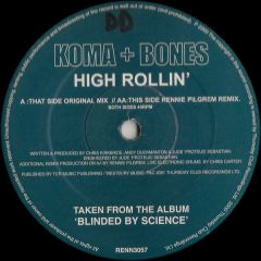 Koma & Bones - Koma & Bones - High Rollin' - TCR