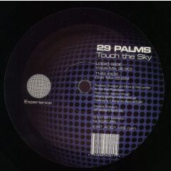 29 Palms - 29 Palms - Touch The Sky - Experience