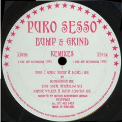 Puro Sesso - Puro Sesso - Bump & Grind - One Off