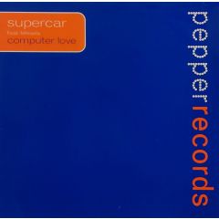 Supercar - Supercar - Computer Love - Pepper