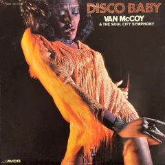 Van Mccoy & The Soul City Symphony - Van Mccoy & The Soul City Symphony - Disco Baby - Avco