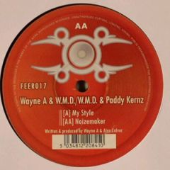 Wayne A & W.M.D - Wayne A & W.M.D - My Style - Feersum