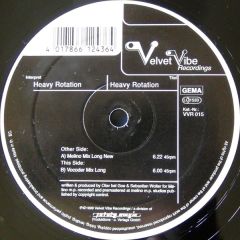 Heavy Rotation - Heavy Rotation - Heavy Rotation - 	Velvet Vibe Recordings