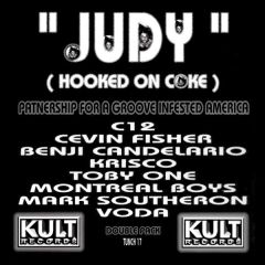 C12 Featuring Jole - C12 Featuring Jole - Judy (Hooked On Coke) - Kult Records