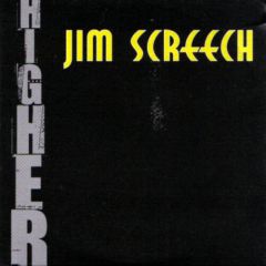 Jim Screech - Jim Screech - Higher - Buddhist Punk Rec.
