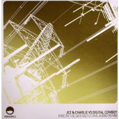 Jez & Charlie Vs Digital Cowboy - Jez & Charlie Vs Digital Cowboy - Fire In The Sky - Vicious Circle 