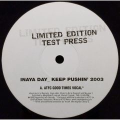 Inaya Day - Inaya Day - Keep Pushin' 2003 - Peppermint Jam
