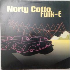 Norty Cotto - Norty Cotto - Funk-E - East West Germany