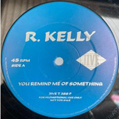 R Kelly - R Kelly - You Remind Me Of Something - Jive