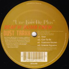 Deaf & Dumb Crew - Deaf & Dumb Crew - Une Fois De Plus - Dust Traxx