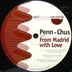Penn & Chus - Penn & Chus - From Madrid With Love - Red Melon