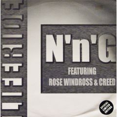 N'n'G Featuring Rose Windross & MC Creed - Liferide - Swing City Records