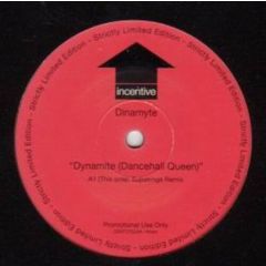 Dinamyte - Dinamyte - Dynamite (Remix) - Incentive
