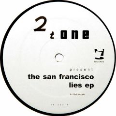2 Tone - 2 Tone - The San Francisco Lies EP - I! Records