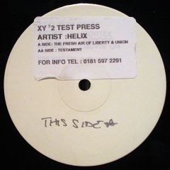 Helix - Helix - The Fresh Air Of Liberty & Union / Testament - XY2