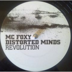 Distorted Minds Feat MC Foxy - Distorted Minds Feat MC Foxy - Revolution - D Style