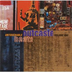 Various Artists - Various Artists - Untouchable Outcaste Beats Volume 1 - Outcaste